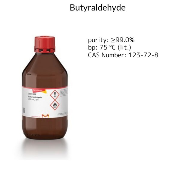 BUTYRALDEHYDE, >=99.0%, DRY